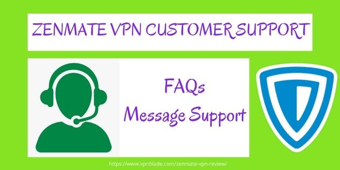 ZENMATE VPN REVIEW - Customer Support
