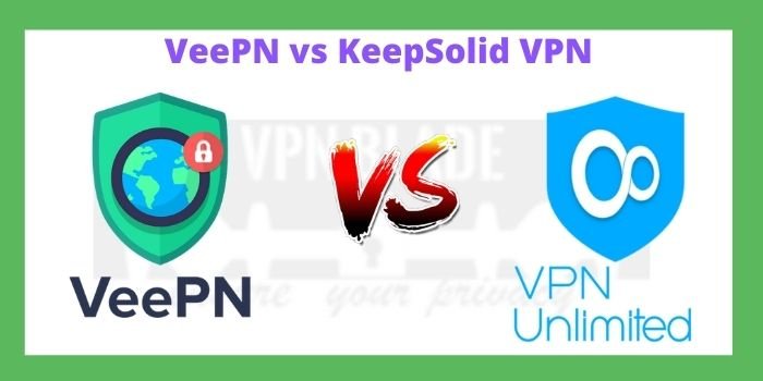 VeePN vs KeepSolid VPN