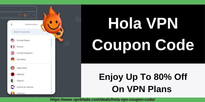 Hola VPN Coupon Code