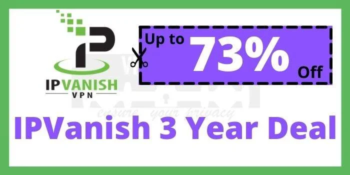IPvanish 3 Year Deal
