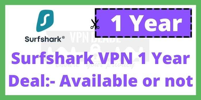 Surfshark 1 Year Deal