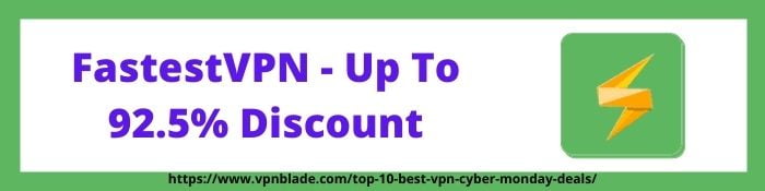 FastestVPN Cyber Monday Deals