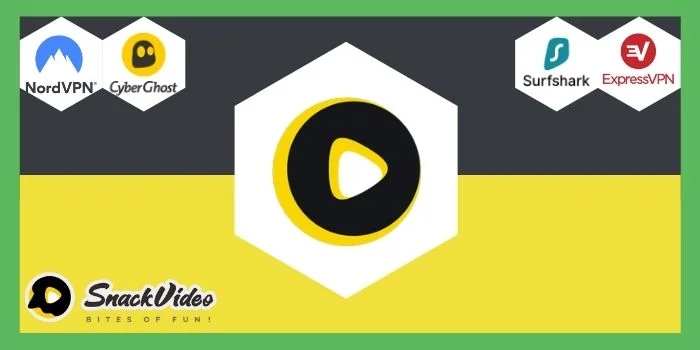 Snack video vpn to watch videos from anywhere