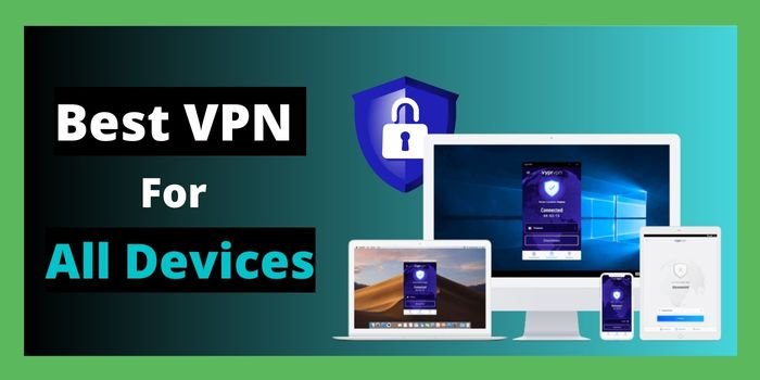 best vpn for all devices