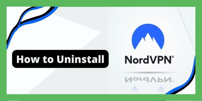 how to uninstall NordVPN