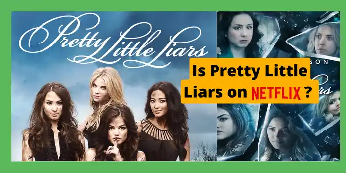 Is Pretty Little Liars on Netflix