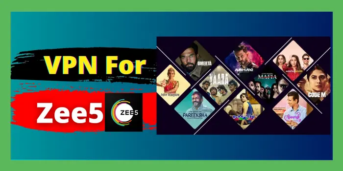 VPN For Zee5