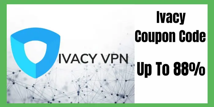 Ivacy Coupon Code