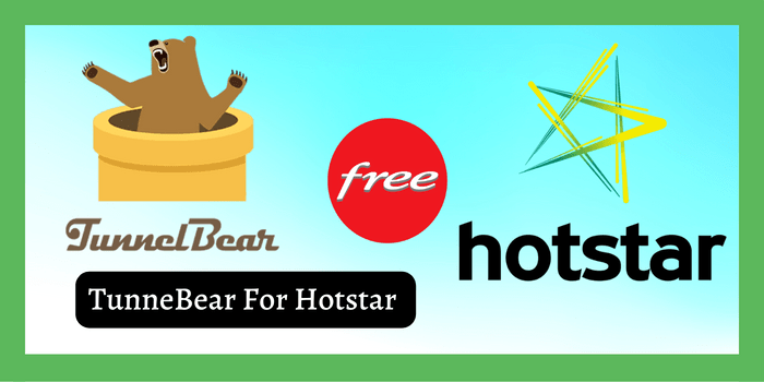 TunnelBear For Hotstar