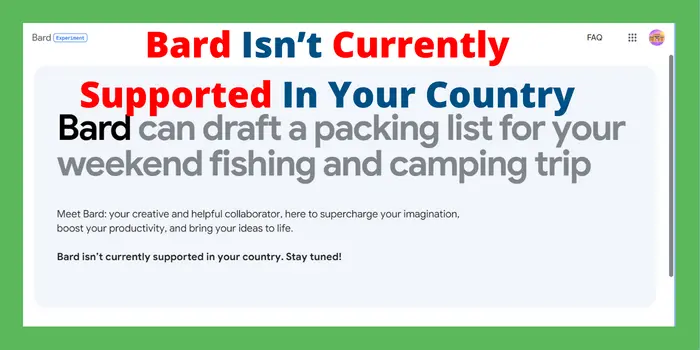 Bard Isn’t Currently Supported In Your Country