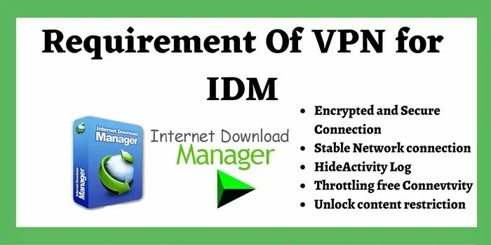 Required A VPN For IDM