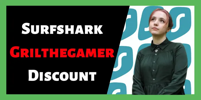 Surfshark Grilthegamer Code