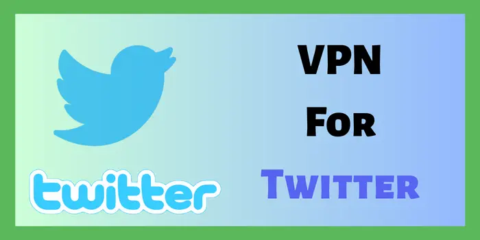 VPN For Twitter
