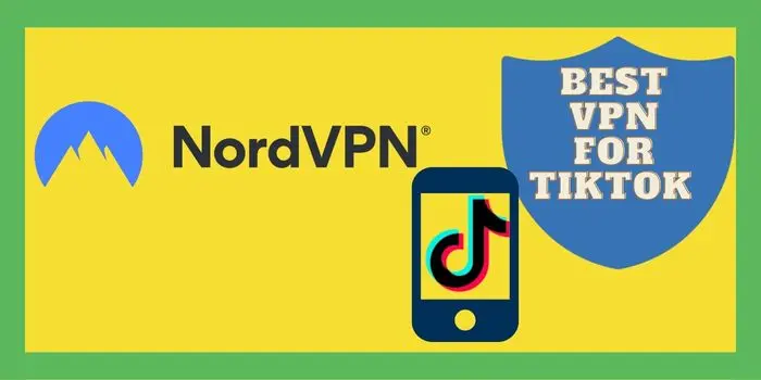 NordVPN for tiktok