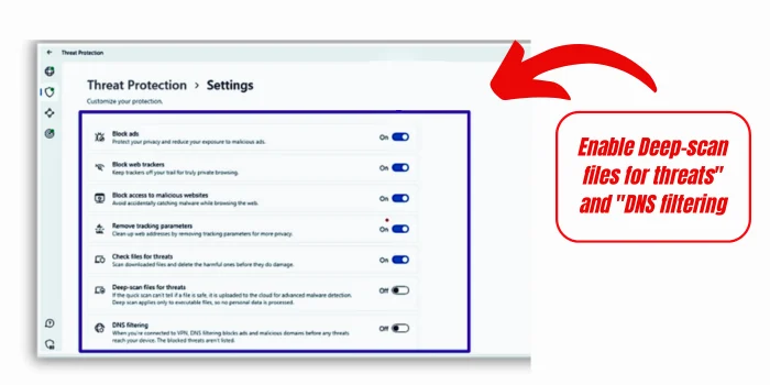 Enable Deep-scan files for threats and DNS filtering