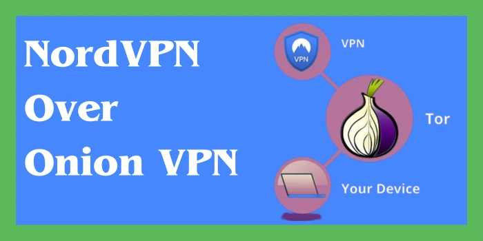 nordvpn over onion vpn