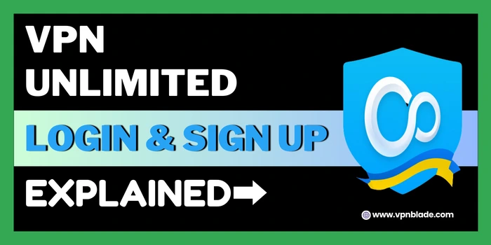 vpn unlimited login - vpnblade.com