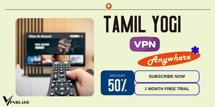 Best TamilYogi VPN