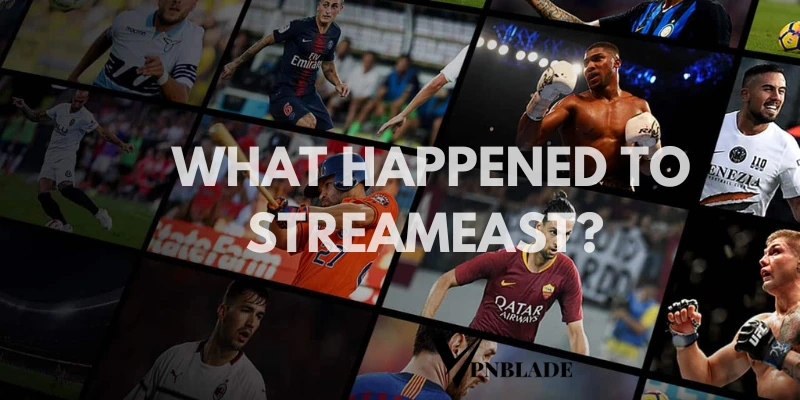 What Happened to Streameast