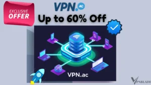 save up to 62% on VPN.AC