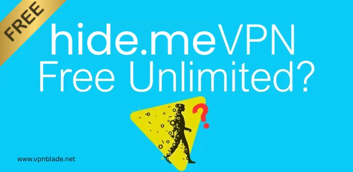 free unlimited with hide.me VPN