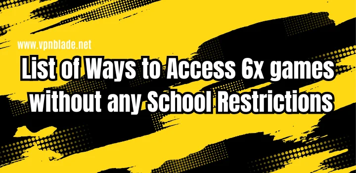 way fro access unblocked games 6x