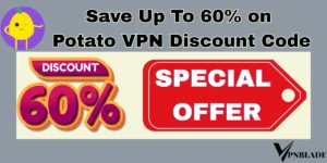 Potato VPN Discount Code